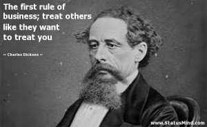 like they want to treat you Charles Dickens Quotes StatusMind