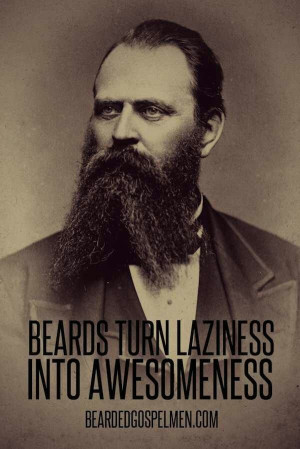 Beard quotes are awesome!!