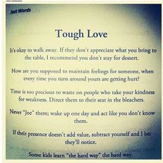 Tough love More