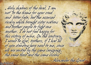Alexander the Great Quote by Hellenicfighter