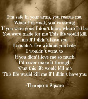 Thompson Square - If I Didn't Have You.... A little dramatic for Chris ...