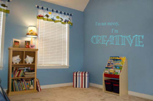 not messy I'm creative quote on blue wall art decal vinyl sticker