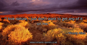 love-nature-i-just-dont-want-to-get-any-of-it-on-me_600x315_54098 ...