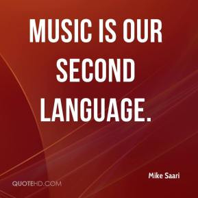 Music is our second language.