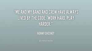 quote-Kenny-Chesney-me-and-my-band-and-crew-have-236455.png