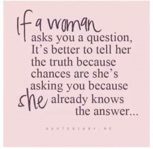 if a woman asks a question