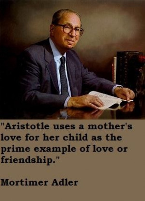 Mortimer adler famous quotes 1 - Words On Images: Largest ...