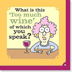 much wine' of which you speak? | Aunty Acid™ | 53065 | Leanin' Tree