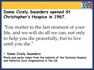 Dame Cicely Saunders opened St Christopher’s Hospice in 1967 ...