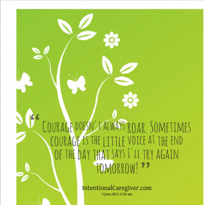 ... quotes. Right thing to this Best Courage Quotes you were scared