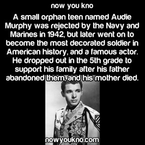 Audie Murphy Quotes
