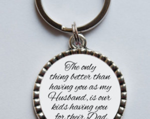 Gift for Husb and, Father's Day Gift Key Chain, Sentimental Quote ...