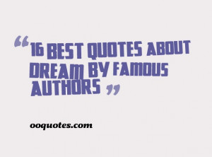 16 best quotes about dream by famous authors