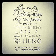 With Swords via andrearhowey on Flickr warrior, lisa bevere quotes ...