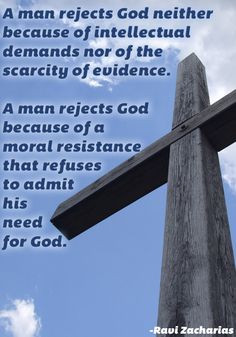 ... resistance that refuses to admit his need for God