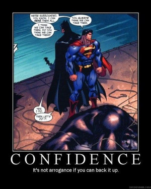 ... Superman, Arrogant, Awesome Quotes, Random, Batman Superman, Confidenc