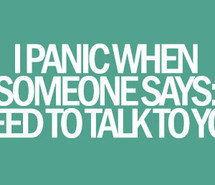 need to talk to you, panic, quote, quotes, text, typography, word ...