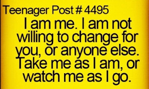 Im not going to change..