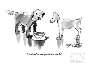 insisted on the quotation marks.