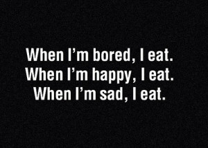 Tumblr Young And Reckless Quotes Eat happy sad bored forever