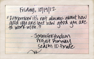 True Work Philosophy - Thanks Jennifer Hudson!