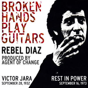 Tribute to Victor Jara: Broken Hands Play Guitars