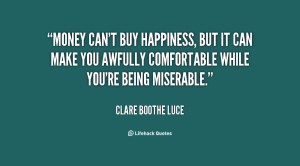 Money Can’t Buy Happiness But It Can Make You Awful Comfortable ...
