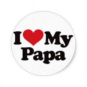 Love My Papa Stickers