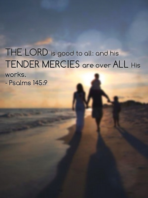 The Tender Mercies of the Lord