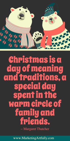 Christmas is a day of meaning and traditions, a special day spent in ...