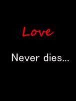 true love never dies|first love never dies|true love never dies quotes ...