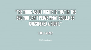 The thing about rights is that in the end you can't prove what should ...