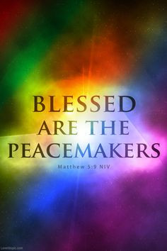 Blessed are the peacemakers quotes religious peace faith bible More