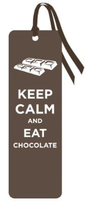 keep-calm-and-eat-chocolate-novelty-food-humor-quote-bookmark-2x8_2539 ...