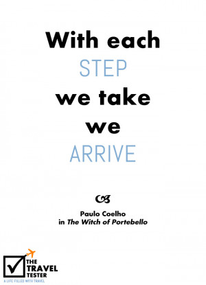 Each Step We Take Travel Quote by Paulo Coelho