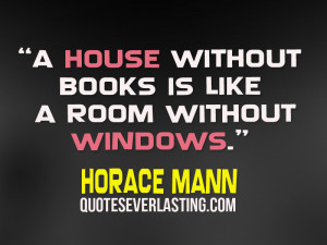 Horace Mann Quotes Published february 18, 2013 at