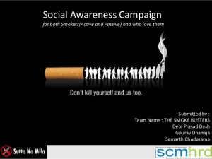 Anti smoking : Social Awareness Campaign