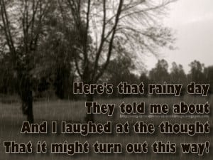 Here's That Rainy Day - Barbra Streisand Song Lyric Quote in Text ...