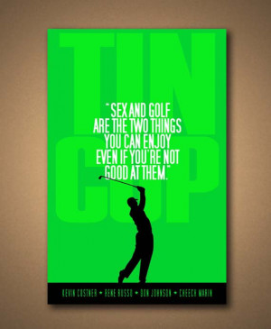 Tin Cup Movie Quote Poster