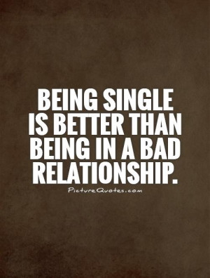 Being Single Is Better Than Quote