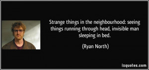 ... running through head, invisible man sleeping in bed. - Ryan North