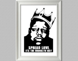 Notorious B.I.G Quote Digital Print