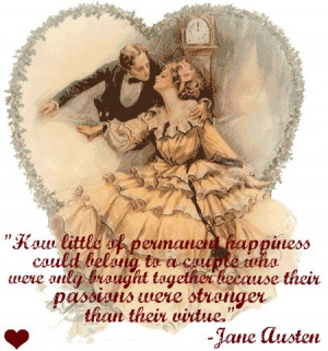 How true is this quote by Miss Jane Austen?!