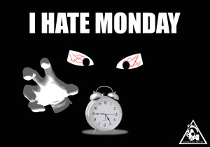 HATE MONDAY by unrealbox