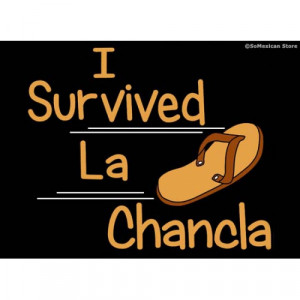 Survived La Chancla 2