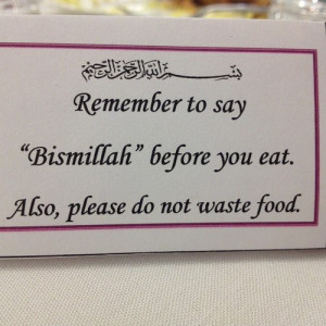 ... ” before you eat,Also,please do not waste food ~ Faith Quote