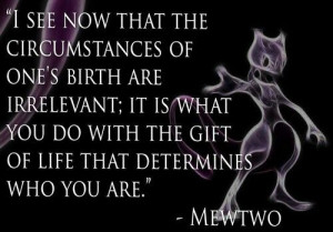 Mewtwo quote pokemon