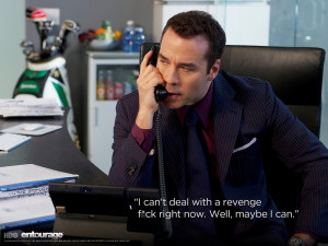 Ari Gold Entourage Quotes