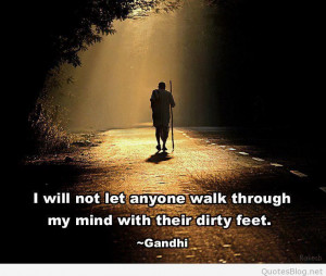 Gandhi Dirty Feet Quotes