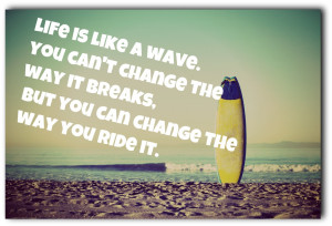 Surfing Sayings http://sbartistry.blogspot.com/2012/07/surfing-saying ...